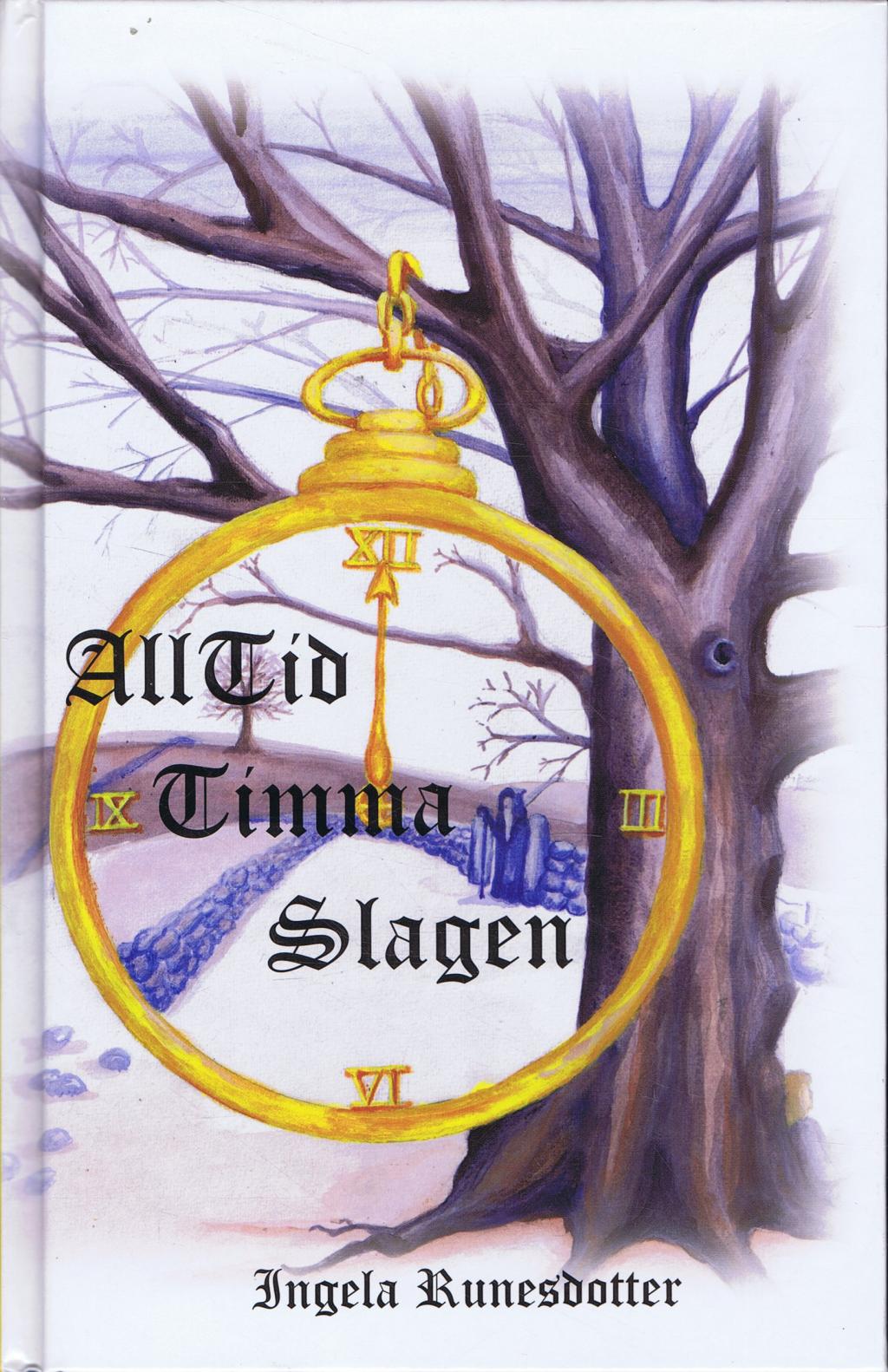 AllTid timma slagen av Ingela Runesdotter (Kartonnage) - Fantasyhyllan1024 x 1582